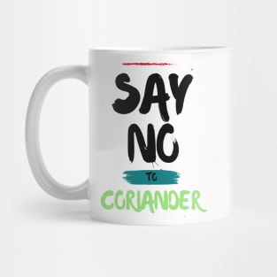 I Hate Coriander Mug